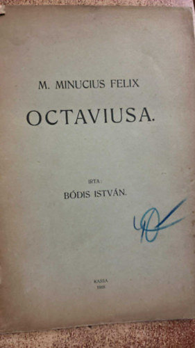 B�dis Istv�n - M. Minucius Felix Octavius