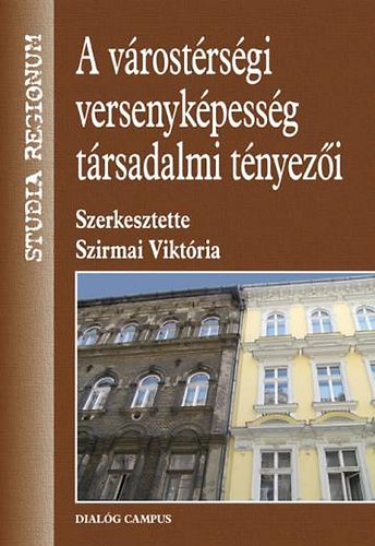 A várostérségi versenyképesség társadalmi tényezői