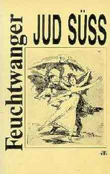 Lion Feuchtwanger - Jud S�ss