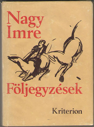 Nagy Imre - F�ljegyz�sek