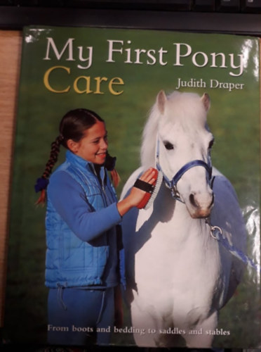 Judith Draper - My First and Pony Care