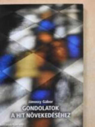 Jnossy Gbor - Gondolatok a hit nvekedshez