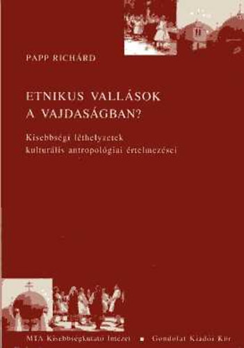 Papp Richrd - Etnikus vallsok a Vajdasgban?