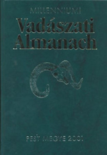 Milleniumi Vadszati Almanach - Pest megye 2001 + Magyarorszg 2001 (2 knyv)