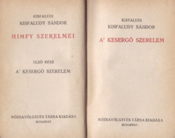 Kisfaludy Sndor - A keserg szerelem