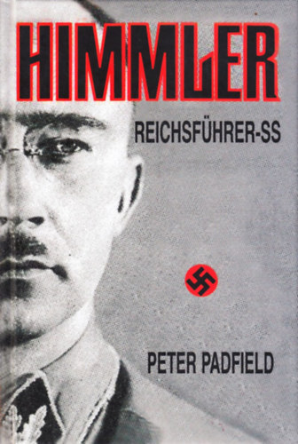 Peter Padfield - Himmler - Reichsf�hrer-SS