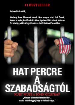 Muse. Kurt John Gilstrap - Hat percre a szabadsgtl
