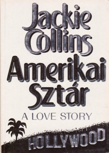 Jackie Collins - Amerikai szt�r