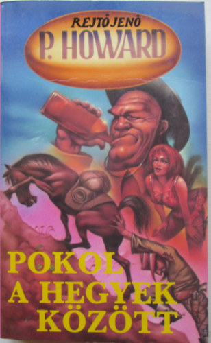 Rejt Jen - Pokol a hegyek kztt