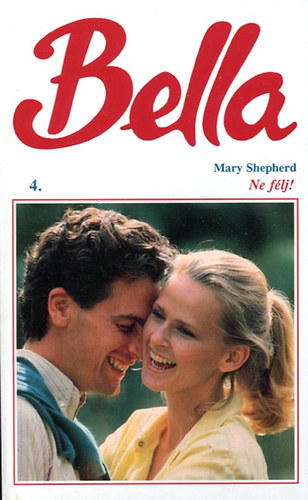 Mary Sheppard - Bella - Ne félj
