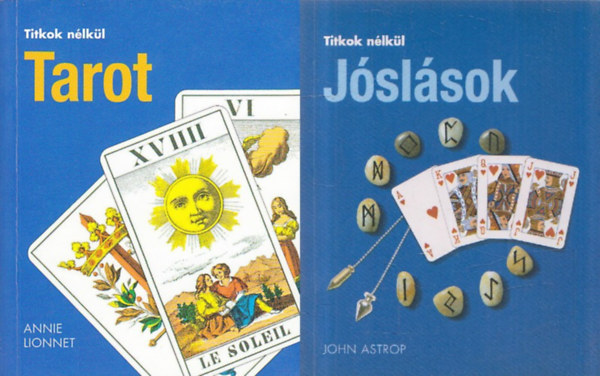 Annie Lionnett John Astrop - 2 db könyv jóskönyv a Titkok nélkül sorozatból: Jóslások + Tarot