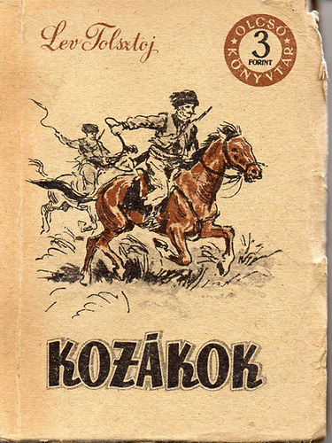 Lev Tolsztoj - Koz�kok
