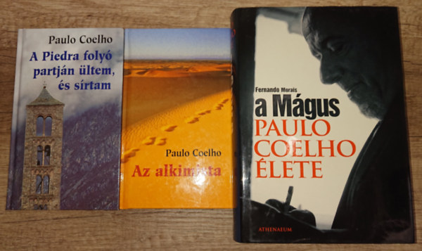 Fernando Morais Paulo Coelho - 2 könyv Paulo Coelhotól és egy az életéről: A Piedra folyó partján ültem, és sírtam, Az alkimista + F. Morais: A mágis - Paulo Coelho élete