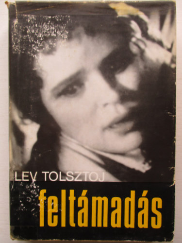 Lev Tolsztoj - Felt�mad�s