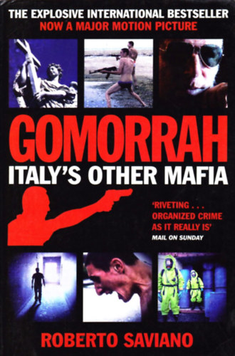 Roberto Saviano - Gomorrah: Italy's Other Mafia