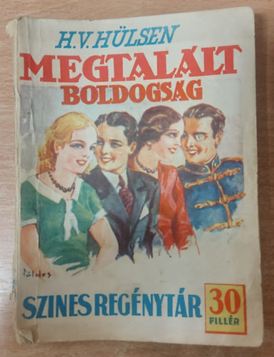 H. V. Hlsen - Megtallt boldogsg (Sznes regnytr 188. szm)