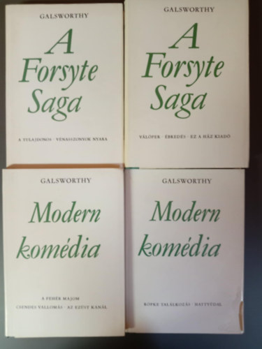 John Galsworthy Galsworthy - Forsythe Saga 1-2. (A tulajdonos - Vnasszonyok nyara / Vlper - breds - Ez a hz kiad) +  Modern komdia 1-2.  (A fehr majom - Csendes valloms - Az ezst kanl / Rpke tallkozs - Hattydal) - 4 ktet