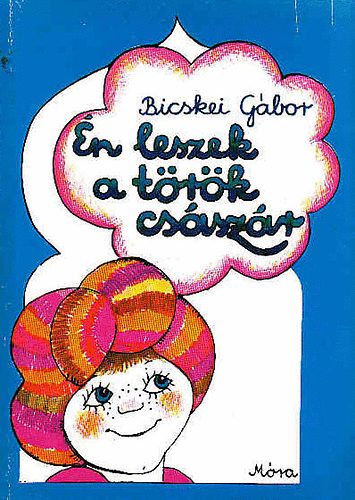 Bicskei Gábor - Én leszek a török császár