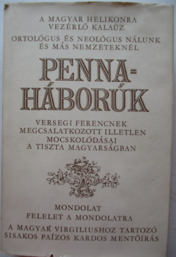 szerk. Szalai Anna - Pennah�bor�k - Nyelvi �s irodalmi vit�k 1781-1826