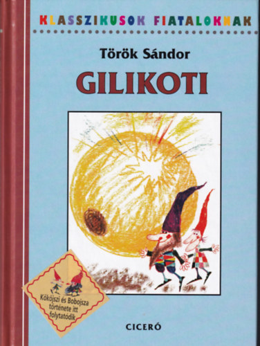 Trk Sndor - Gilikoti (Kondor Lajos rajzaival)