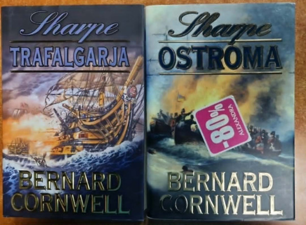 Bernard Cornwell - 2db k�nyv a Sharpe-sorozatb�l - Bernard Cornwell - Sharpe trafalgarja; Sharpe ostroma