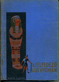 Ferenczy L. Tam�s - A felfedez� �s� nyom�n