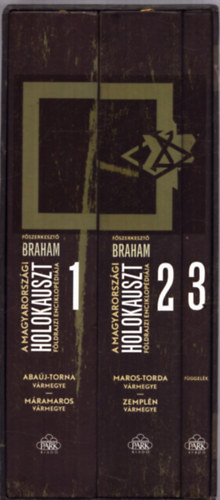 Randolph L. Braham - A Magyarorsz�gi Holokauszt F�ldrajzi Enciklop�di�ja 1-3.