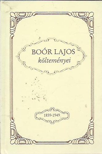 Boór Lajos költeményei - 1859-1949
