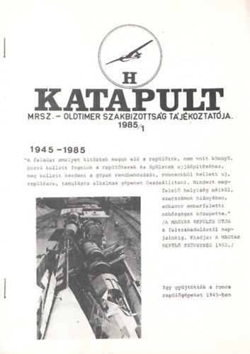 Katapult -- MRSZ. - Oldtimer Szakbizottság Tájékoztatója 1985/1