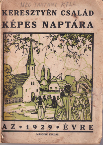 Tildy Zoltn - Keresztyn csald kpes naptra az 1929-ik vre