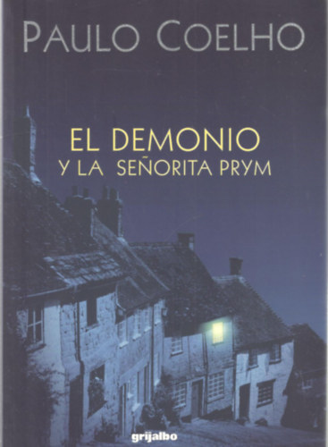 Paulo Coelho - El Demonio Y La Senorita Prym