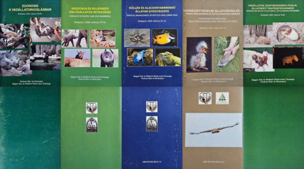 S�s Endre, Liptovszky M�ty�s Moln�r Viktor - 5 db �llatorvosi szakk�nyv egzotikus �llatok gy�gy�t�s�r�l: Egzotikus �s �llatkerti eml�s�llatok betegs�gei + H�ll�k �s alacsonyabbrend� �llatok gy�gy�szata + Term�szetv�delmi �llatorvosl�s - Terepi programok �s az �llatkert