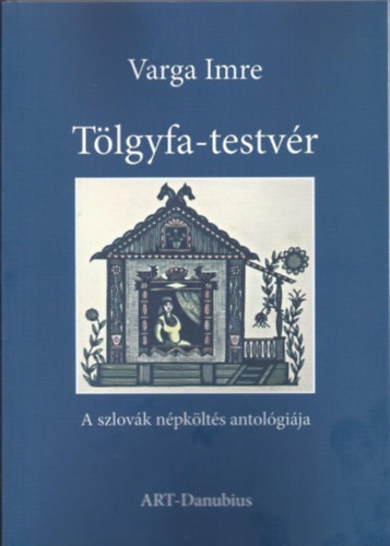 Varga Imre - Tölgyfa-testvér