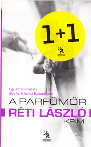 Rti Lszl - A parfmr