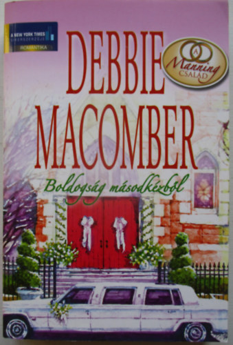 Debbie Macomber - Boldogs�g m�sodk�zb�l
