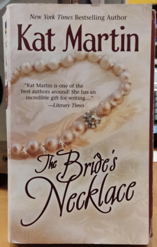 Kat Martin - Necklace Trilogy #1: The Bride's Necklace