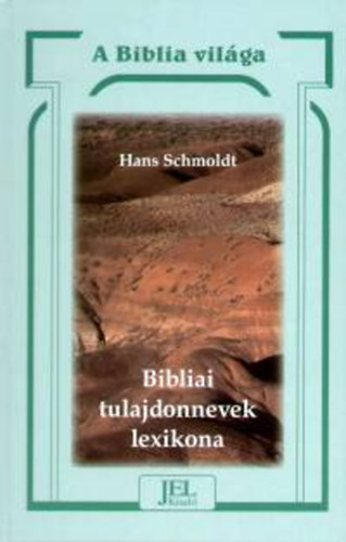 Hans Schmoldt - Bibliai tulajdonnevek lexikona