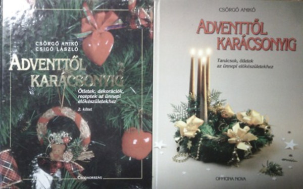 Csig� L�szl�-Cs�rg� Anik� - Adventt�l kar�csonyig I-II.
