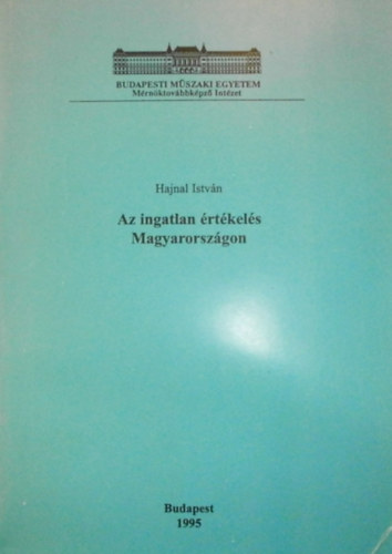 Dr. Hajnal Istvn - Az ingatlan rtkels Magyarorszgon