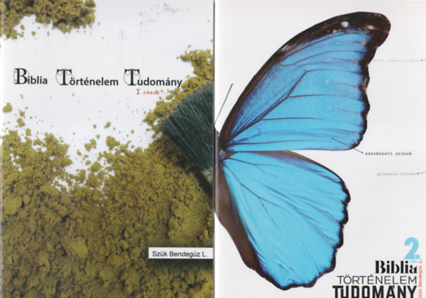 Sz�k Bendeg�z L. - 2 db vall�si k�nyv: Biblia, T�rt�nelem, Tudom�ny I-II. r�sz