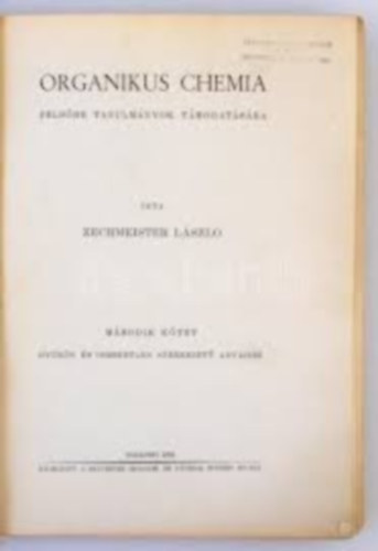 Zechmeister L�szl� - Organikus chemia II.