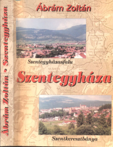 brm Zoltn - Szentegyhza