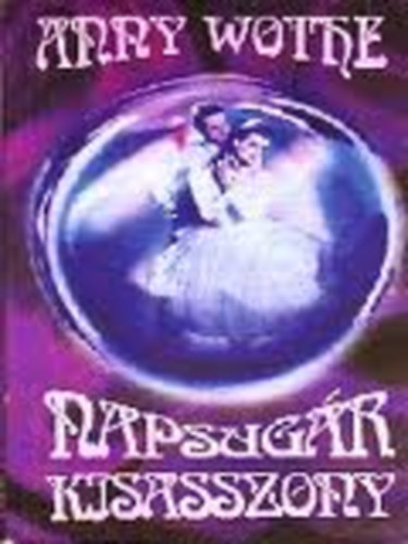 Anny Wothe - Napsugr kisasszony
