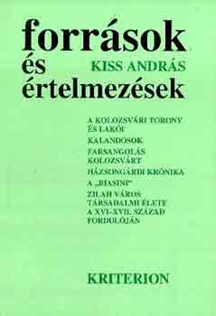 Kiss Andrs - Forrsok s rtelmezsek