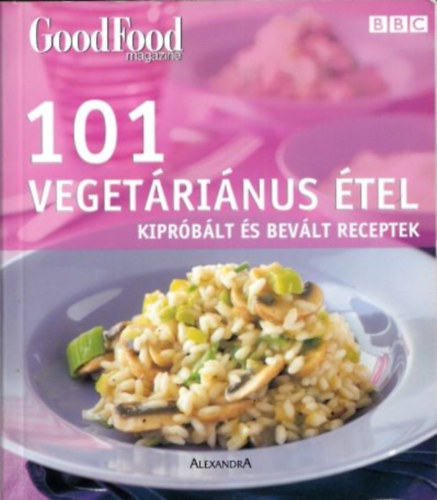 Orlando Murrin - 101 vegetrinus tel (GoodFood magazine) Kiprblt s bevlt receptek