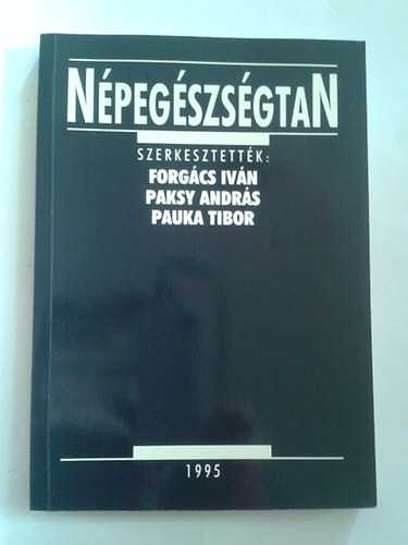 Forgcs Ivn- Paksy Andrs; Pauka Tibor - Npegszsgtan