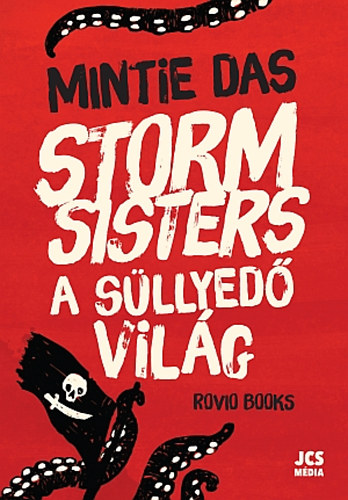 Mintie Das - Storm Sisters - A süllyedő világ