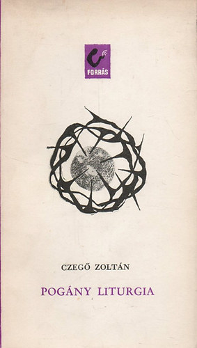 Czeg Zoltn - Pogny liturgia