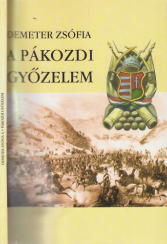 Demeter Zsfia - A pkozdi gyzelem