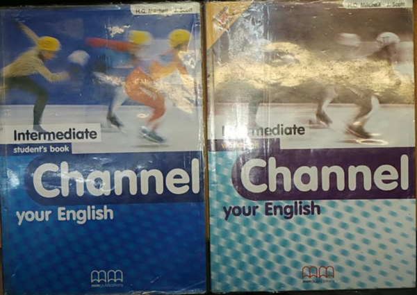 H. Q., Scott, J. Mitchell - Intermediate - Channel Your English Student's Book + Workbook (2 kötet)